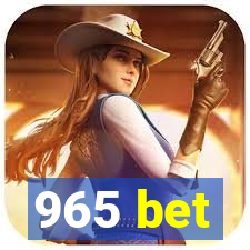 965 bet